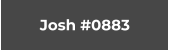 Josh #0883